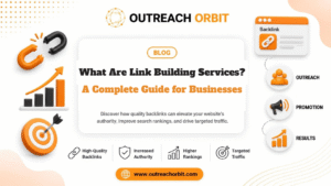 What Are Link Building Services? A Complete Guide for Businesses