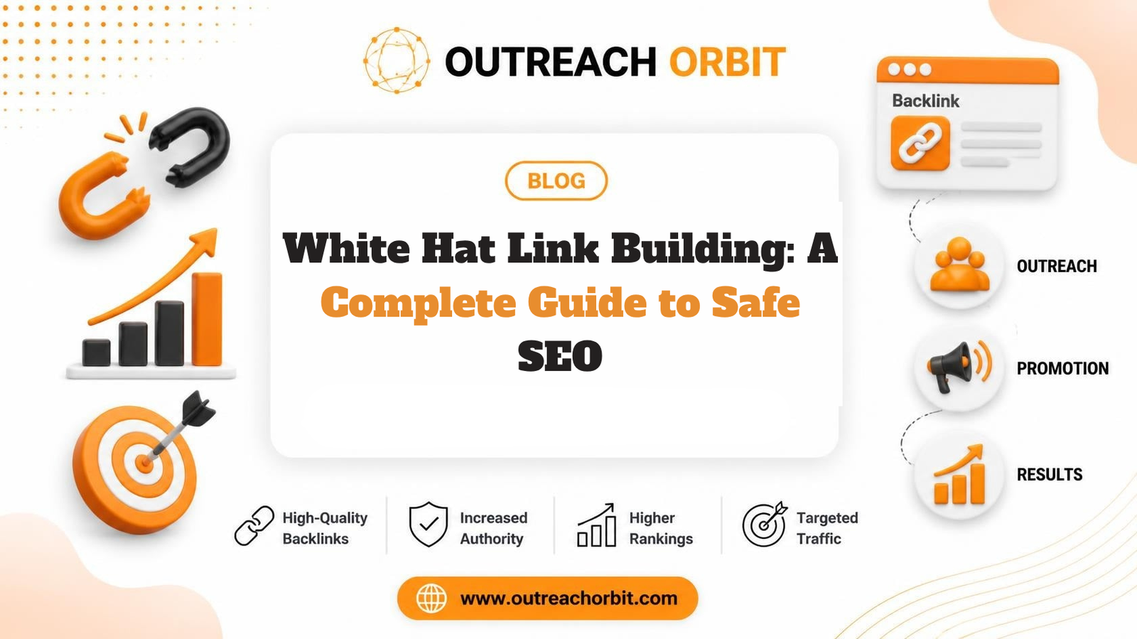 White Hat Link Building: A Complete Guide to Safe SEO