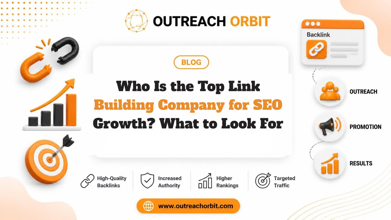 Who Is the Top Link Building Company for SEO Growth? What to Look For